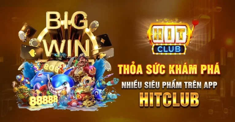 sieu-pham-tai-app-hit-club.jpg