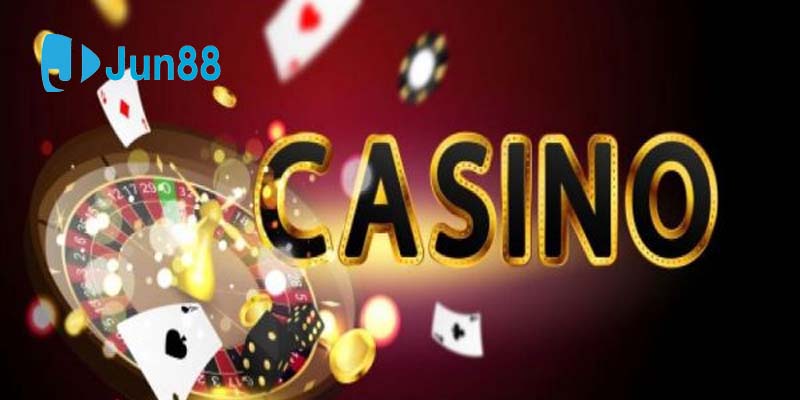 Hướng dẫn cách chơi casino hiệu quả nhất trên Jun88